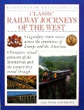 Book cover of Classic Railway Journeys of the West  by WADE-MATTHEWS, Max 